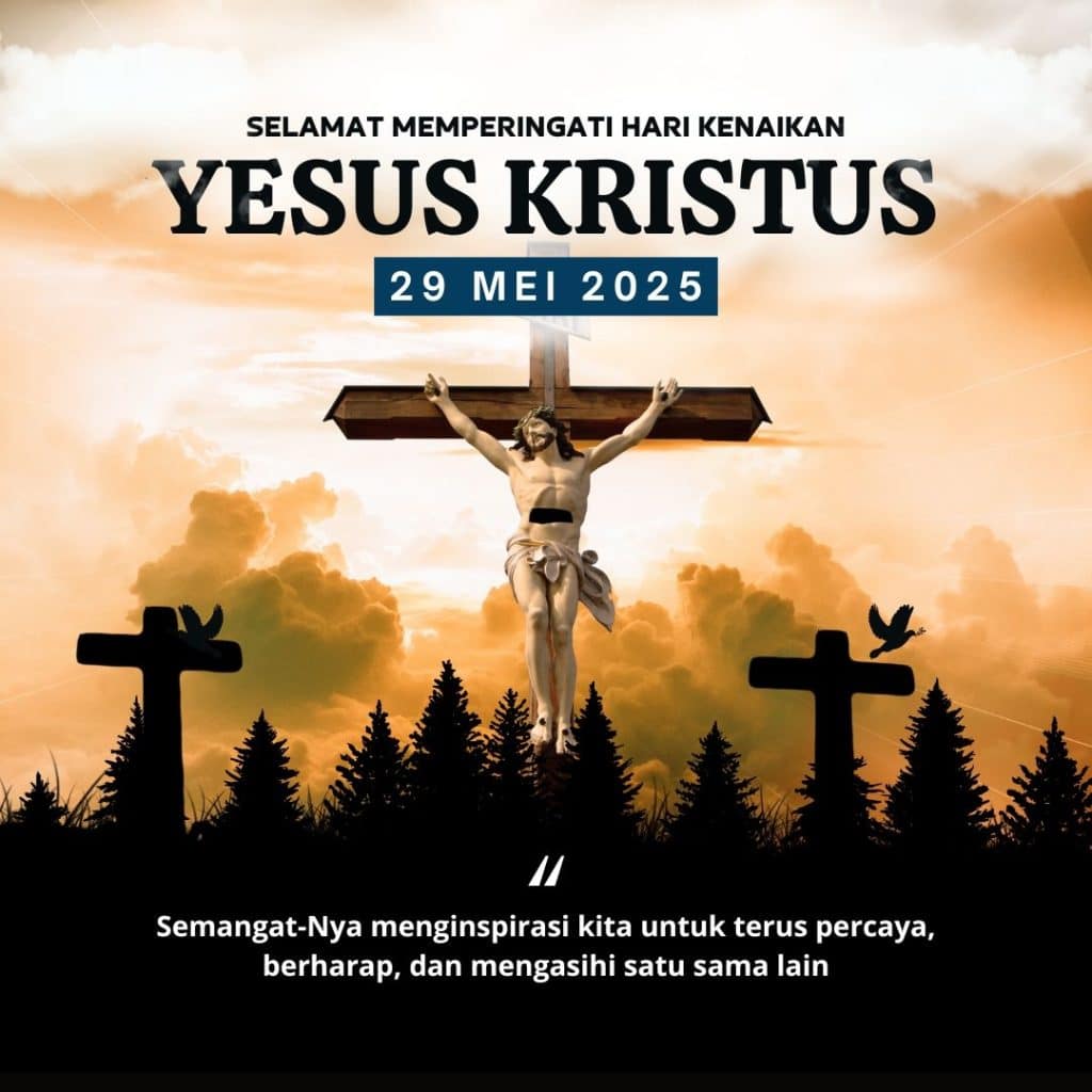 Mengurai Mandat Kenaikan Yesus untuk Merawat Lingkungan 1 Hari Kenaikan Yesus Kristus